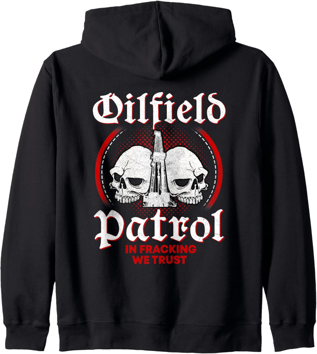 Oilfield Workers Gifts Oil Rig Roughneck Design On Back Kapuzenjacke