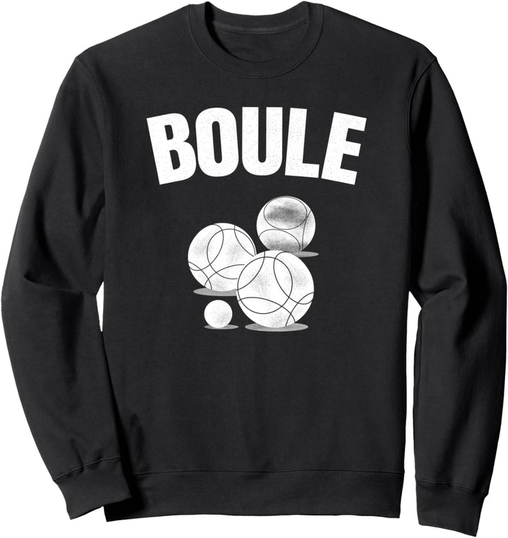Boule Kugeln Outfit zum Boulen für Boulespieler Boulekugel Sweatshirt