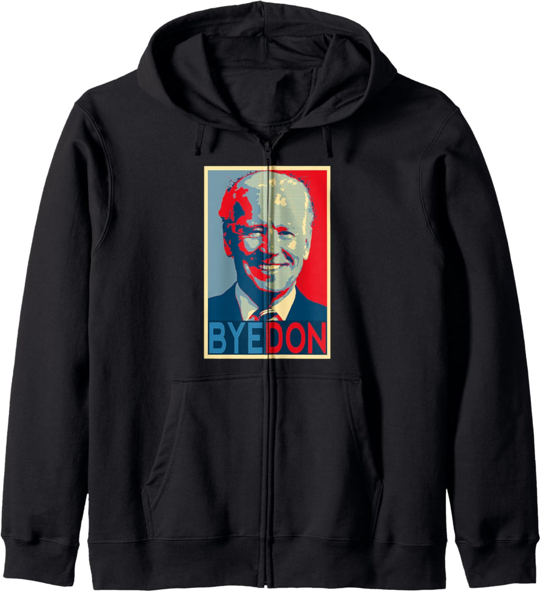 Byedon 2020 Biden Inauguration Democrat Men Women Bye Don Kapuzenjacke