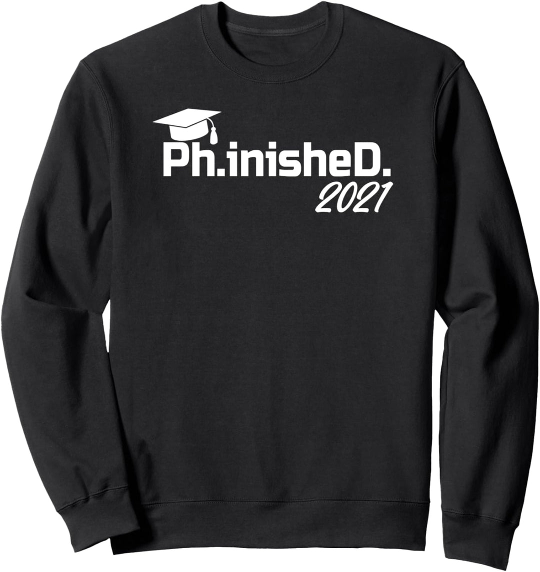 PhD-Abschluss 2021 Phinished Sweatshirt
