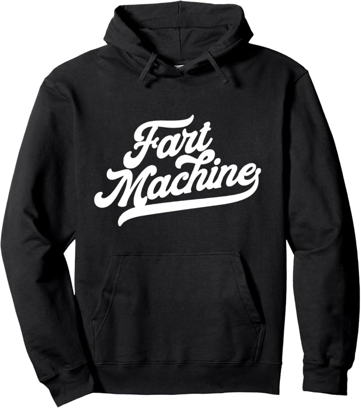 Fart Machine! Funny Eighties Dad Fathers Day Farting Gas 80s Pullover Hoodie