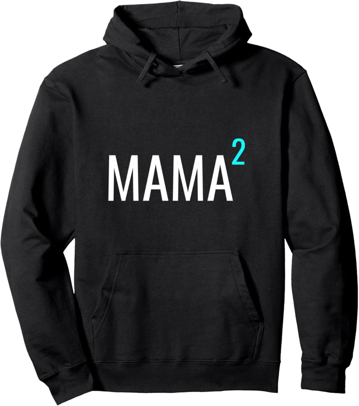Mama hoch 2 - Mathematik-Design für Mutter von zwei Kindern Pullover Hoodie