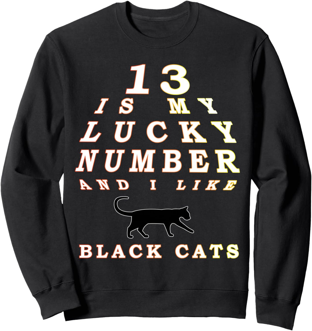 Schwarze Katze Black Cat Lucky Number 13 Glückskatze Sweatshirt
