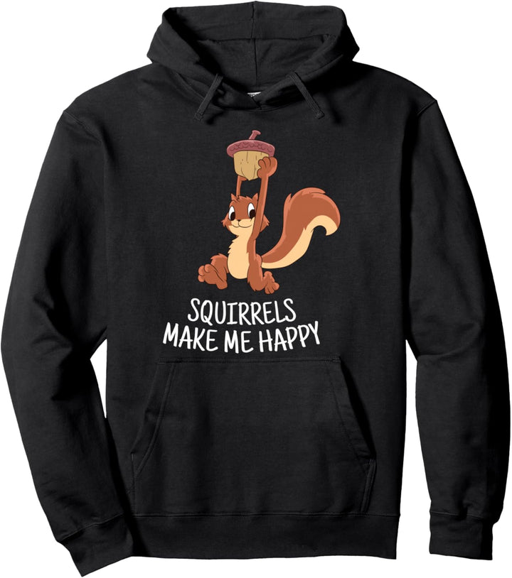 Eichhörnchen Machen Mich Glücklich Eichhörnchen Pullover Hoodie