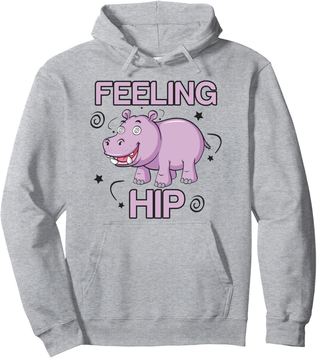 Lustiges Nilpferdgefühl Hüfte süsses Nilpferdgeschenk Pullover Hoodie
