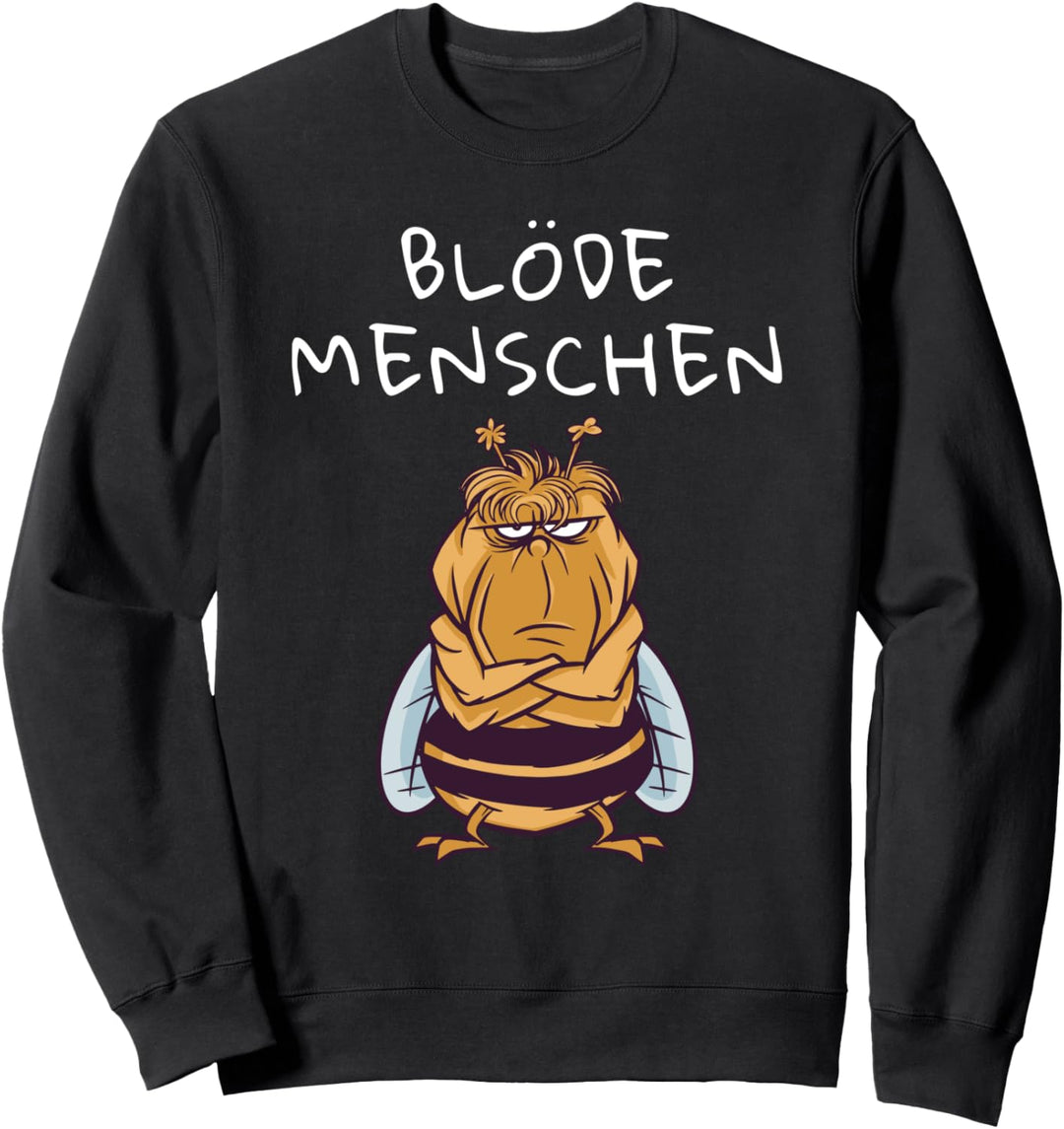 Blöde Menschen Spruch Traurige Biene Misanthrop Geschenk Sweatshirt