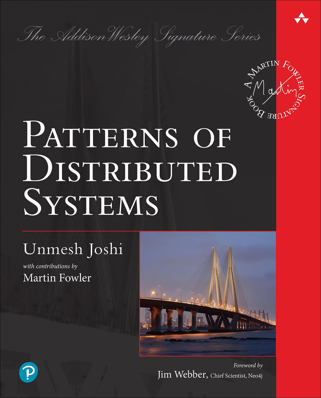 Patterns of Distributed Systems (Pearson Addison-Wesley Signature: Martin Fowler), Taschenbuch