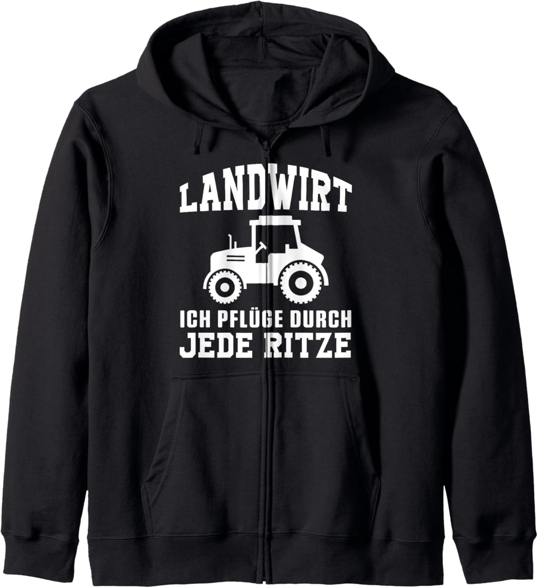 Landwirt Pflüge Durch Jede Ritze Traktor Bauer Geschenk Kapuzenjacke
