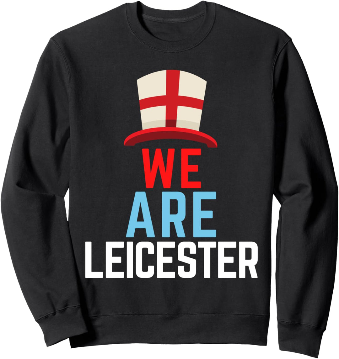 Wir sind Leicester England Flag Sports Sweatshirt