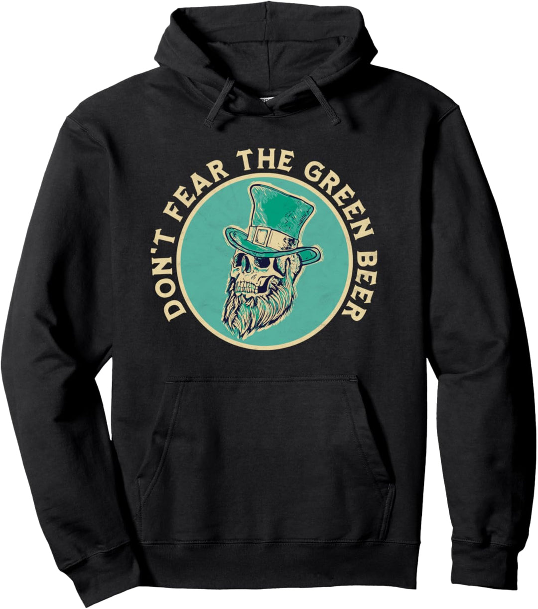 Don't Fear Green Beer St Patricks Day Skull Green Hat Funny Pullover Hoodie