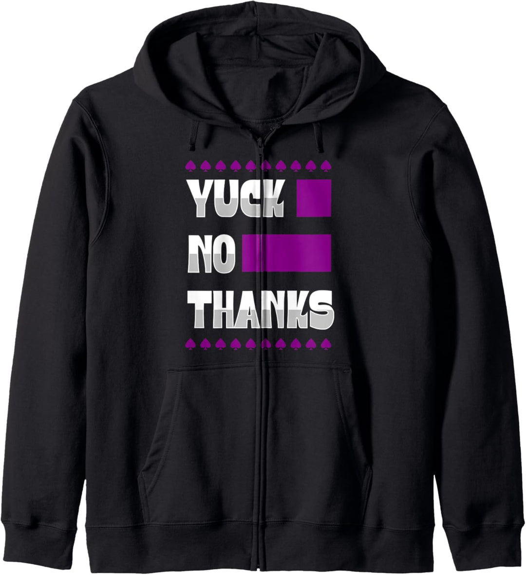 Yuck No Thanks Ace Symbol Funny Asexual Pride Aesthetic Kapuzenjacke
