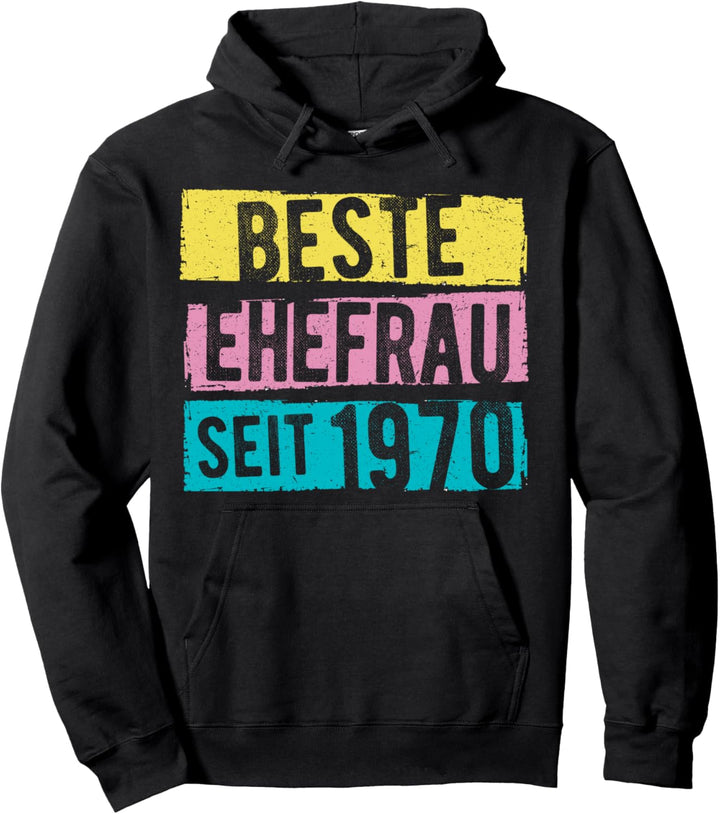 Geschenk zur Goldenen Hochzeit 2020 Beste Ehefrau seit 1970 Pullover Hoodie