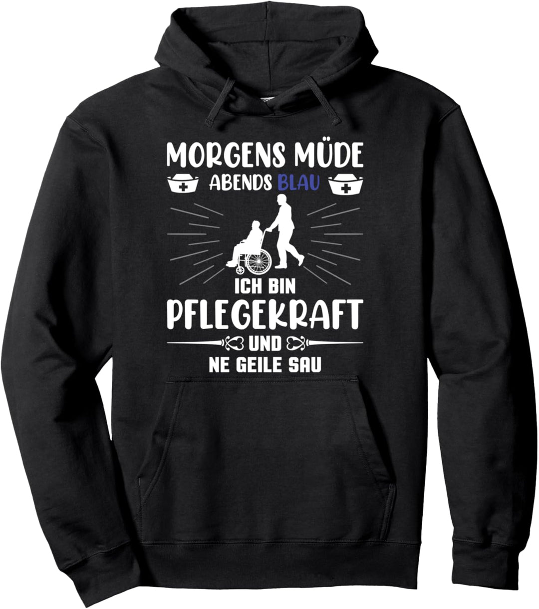 Pfleger Altenpfleger Morgens Müde Abends Blau Pflegekraft Pullover Hoodie
