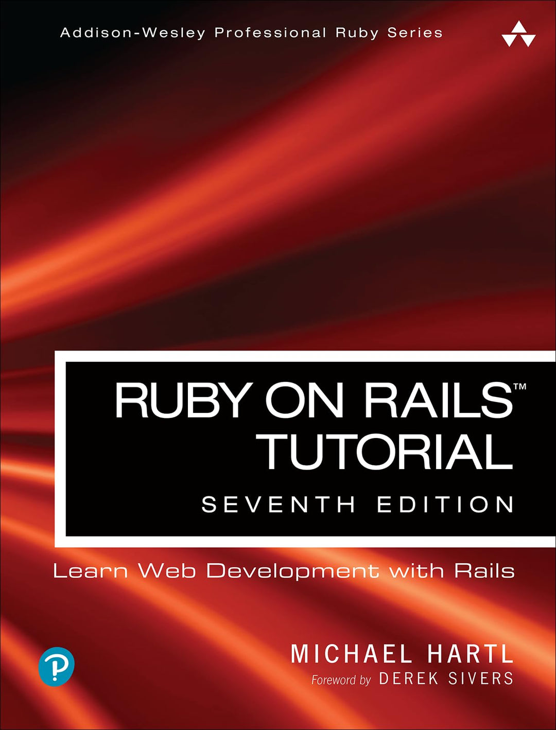 Ruby on Rails Tutorial: Learn Web Development With Rails (Addison-Wesley Professional Ruby), Taschen