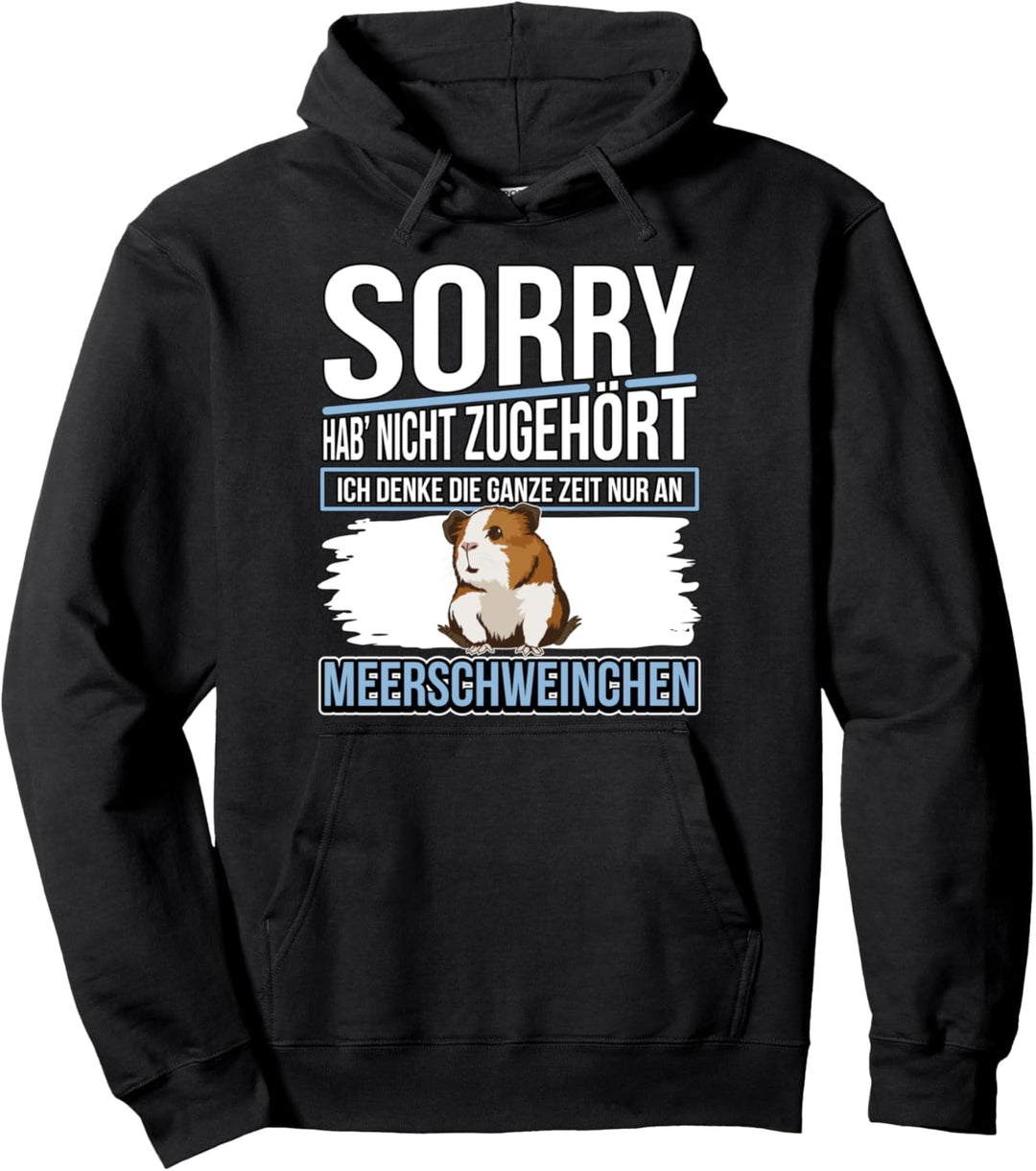 Ich denke die ganze Zeit nur an Meerschweinchen Pullover Hoodie