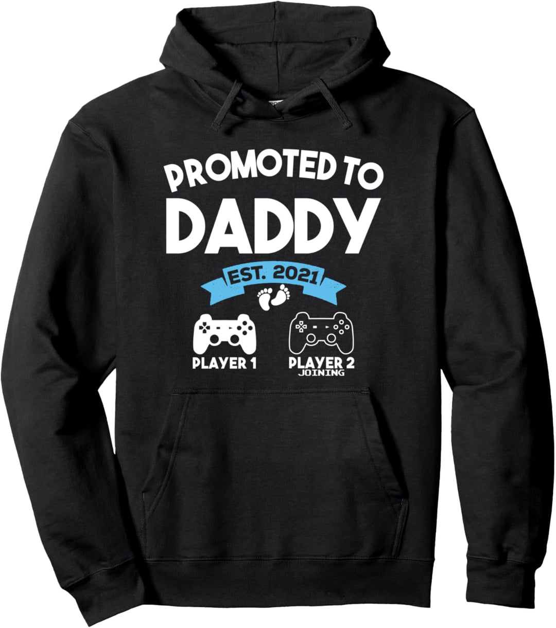 Promoted to Daddy Its a Boy Est 2021 - Gamer Soon to be Dad Pullover Hoodie