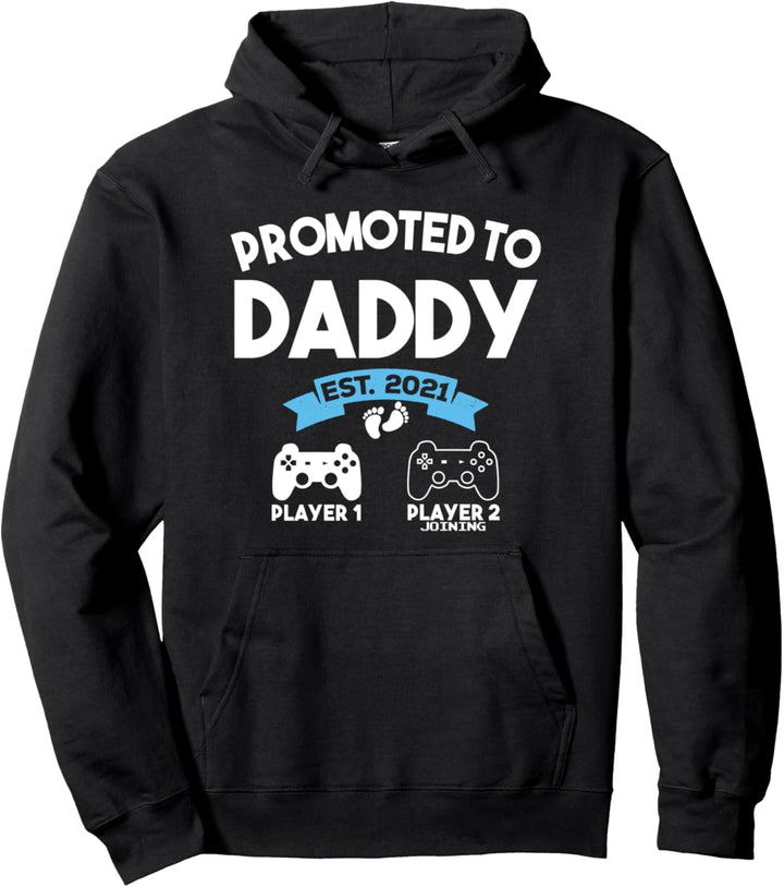 Promoted to Daddy Its a Boy Est 2021 - Gamer Soon to be Dad Pullover Hoodie