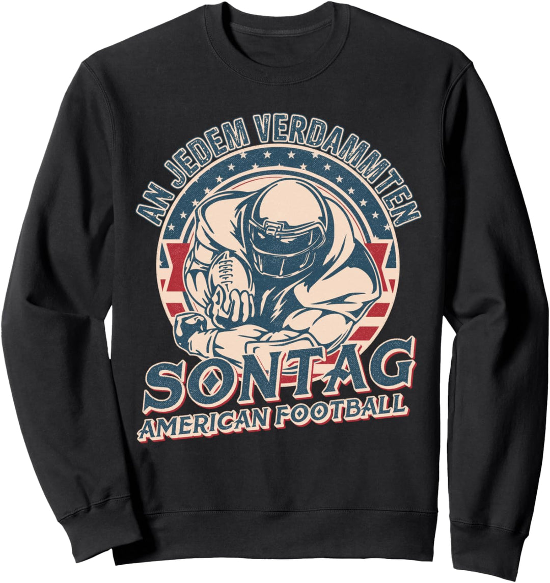 An jedem verdammten sonntag American football vintage Sweatshirt