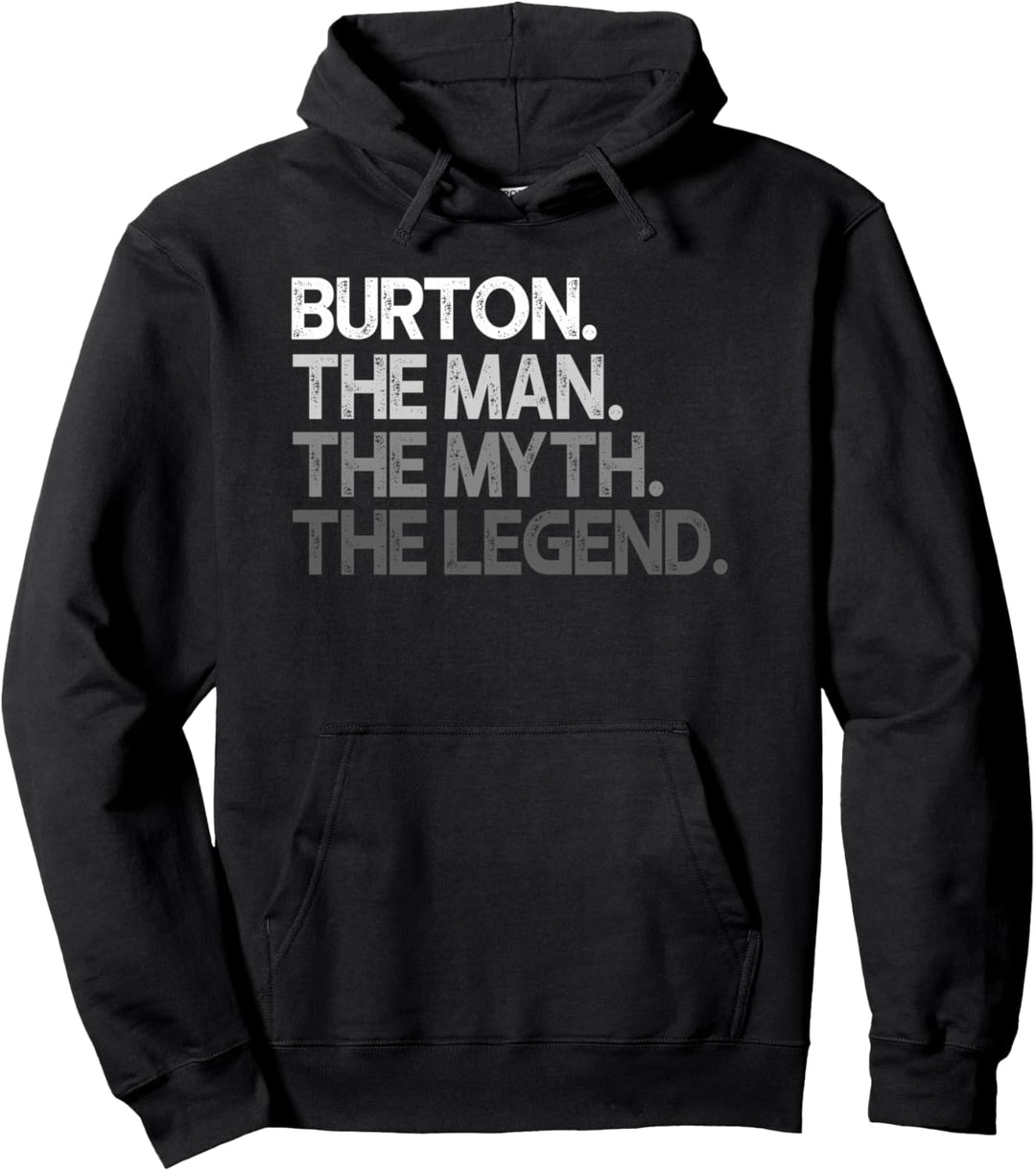 Burton Geschenk: The Man Myth Legend Pullover Hoodie