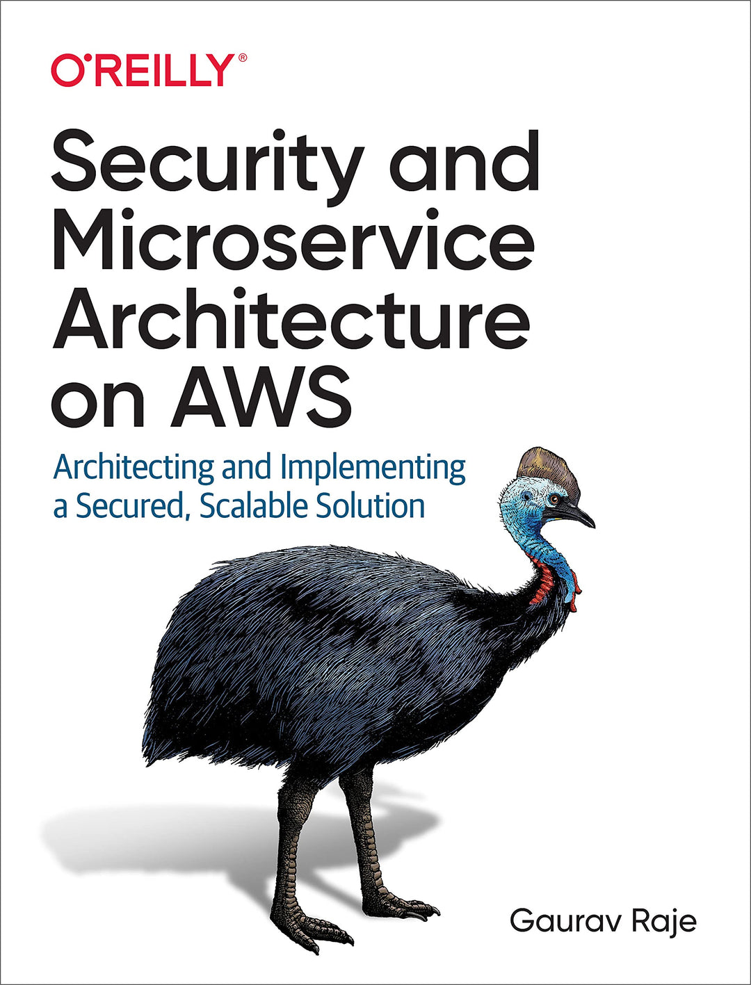 Security and Microservice Architecture on AWS: Architecting and Implementing a Secured, Scalable Sol