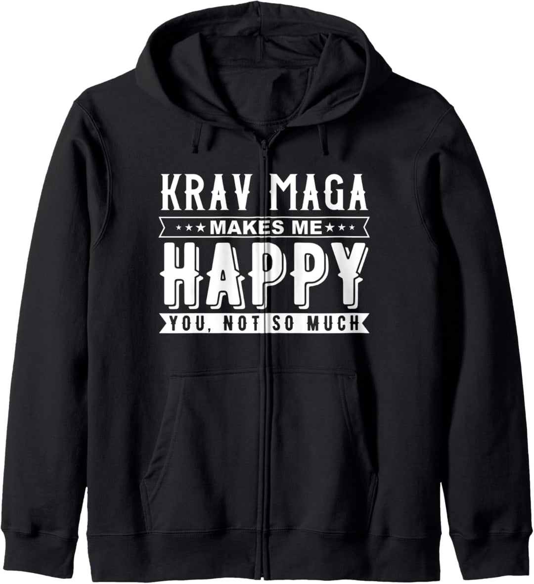 Krav Maga macht mich glücklich, dass du nicht so lustig bist Kapuzenjacke