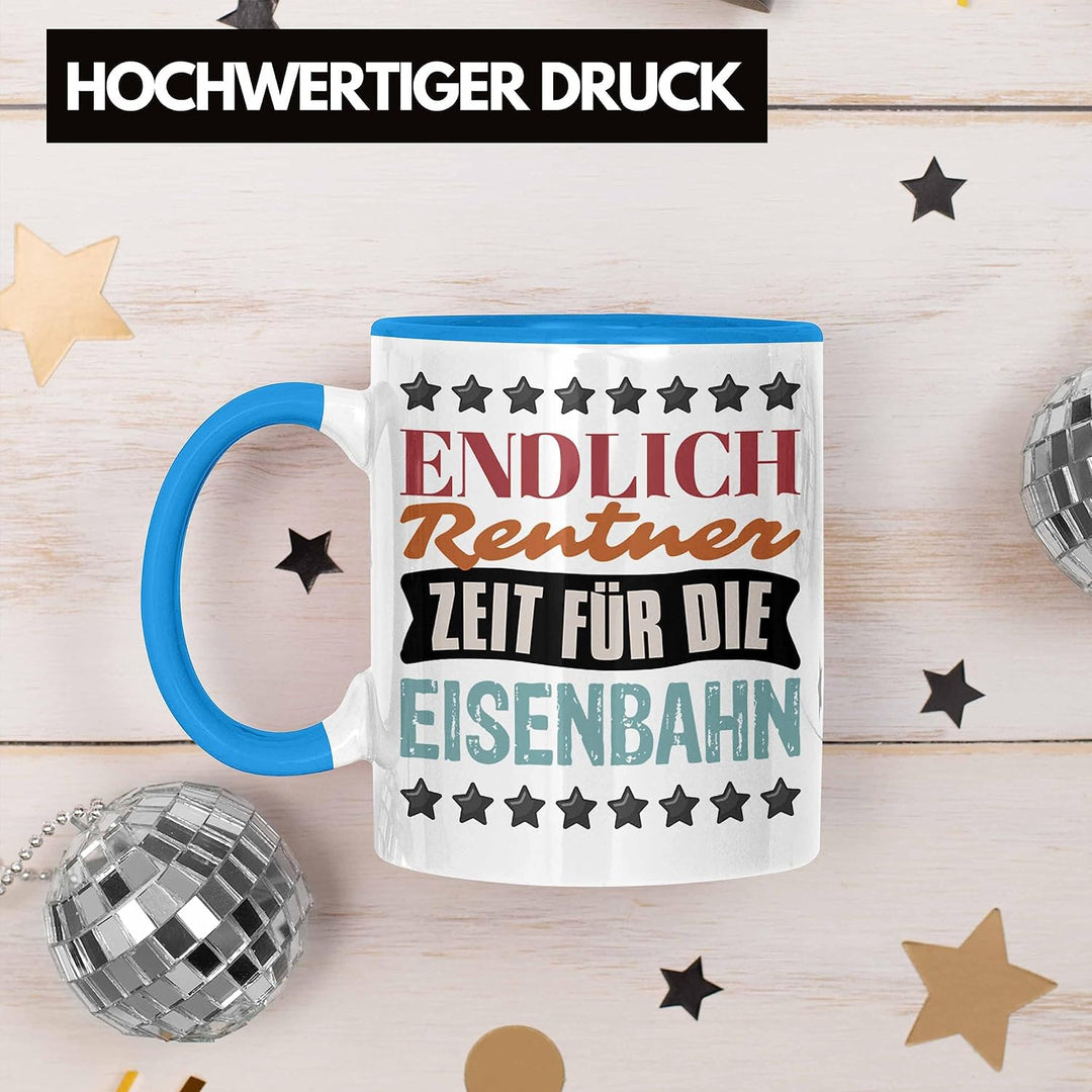 Trendation - Eisenbahner Tasse Geschenk für Modelleisenbahn-Fans Geschenkidee Endlich Rente Zeit für