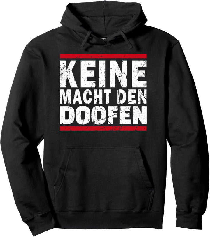 Keine Macht Den Doofen Wahl Lustig Satirisch Politik Satire Pullover Hoodie