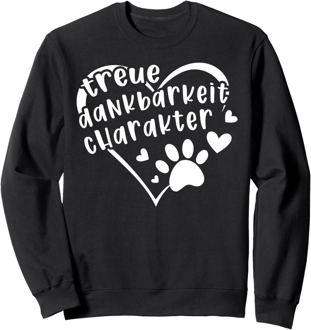 Hund Spruch mit Hundemotiv Hundepfoten Hundebesitzer Damen Sweatshirt