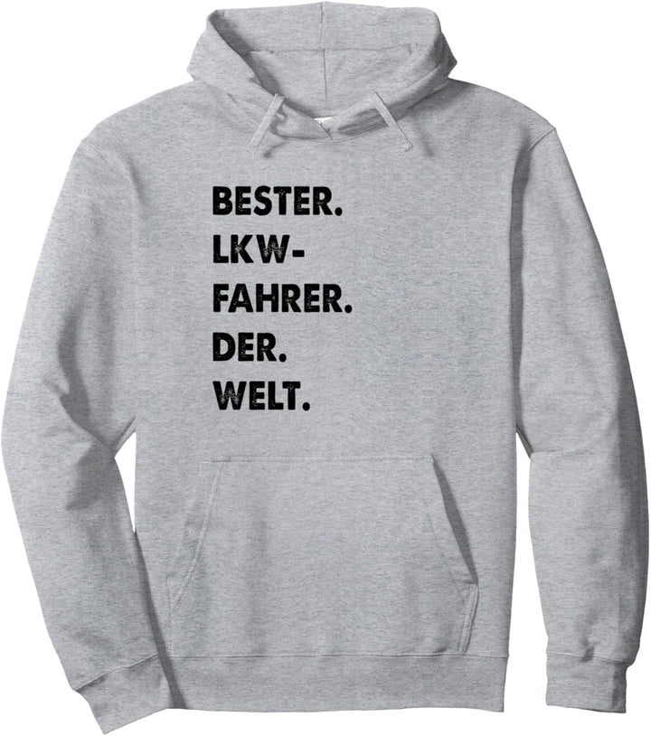 Lkw-Fahrer Spruch Bester Lkw-Fahrer Der Welt Pullover Hoodie