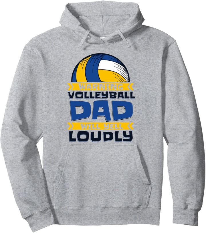 Warning Volleyball Dad Will Yell Loudly Volleyball Pullover Hoodie