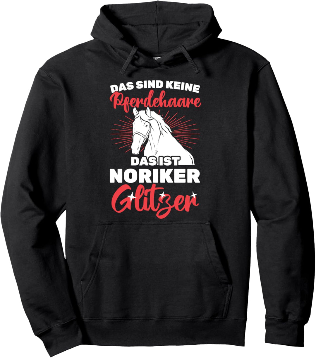Keine Pferdehaare Noriker Glitzer Reiterin Pferde Noriker Pullover Hoodie