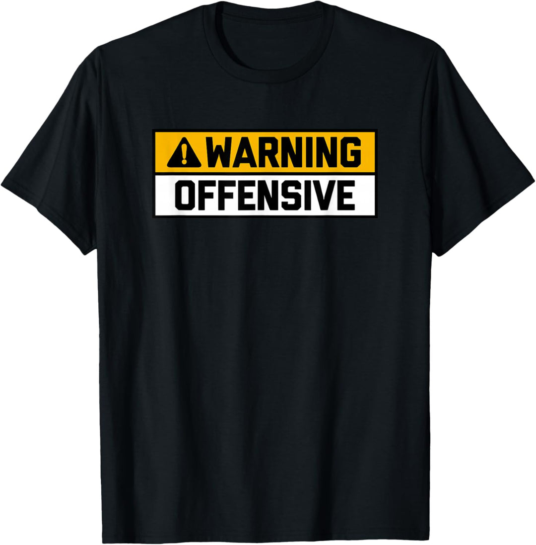 Warnung: Offensive T-Shirt Lustig Spruch Sarkastisch Neuheit T-Shirt