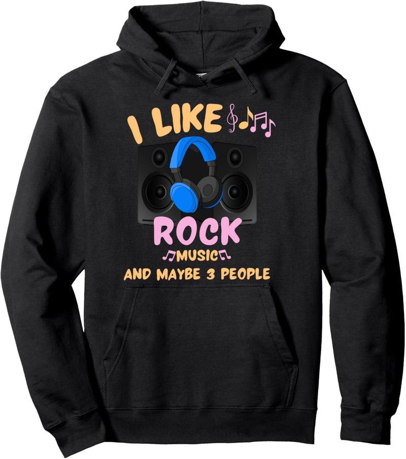 Ich mag Rockmusik und vielleicht 3 Leute Kopfhörer Männer Pullover Hoodie