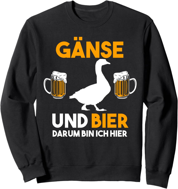 Gans Bier Landwirt Bauer Gänse Sweatshirt
