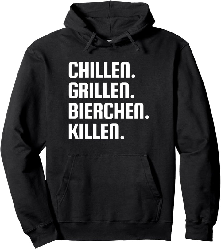 Grillen Chillen Bierchen Killen BBQ Grill Bier Geschenk Pullover Hoodie