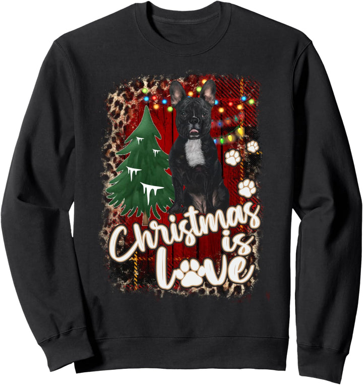 French Bulldog Christmas is Love French Bulldog Dog Pawprint Sweatshirt