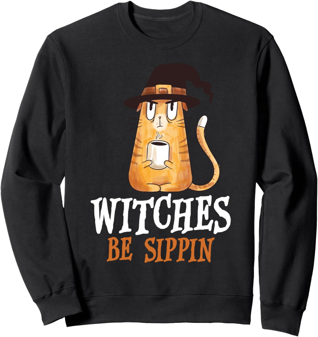 Witches Be Sippin Sweatshirt