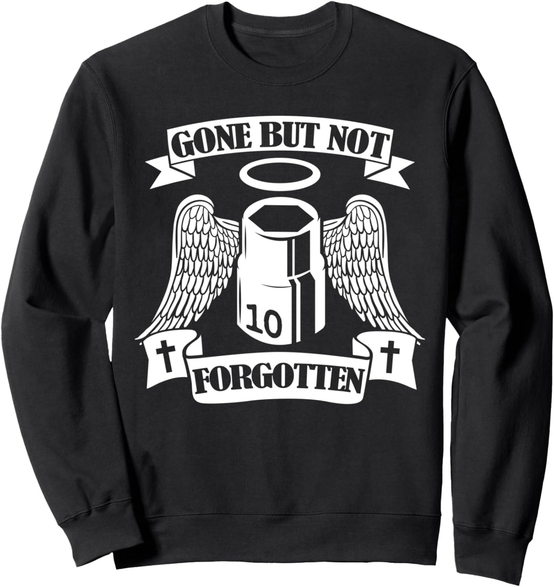 Gone But Not Forgotten 10 mm Stecknuss für Autoreparatur, lustiger Mechaniker Sweatshirt