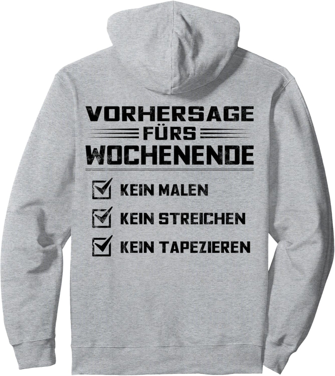 Vorhersage Maler und Lackierer Pullover Hoodie