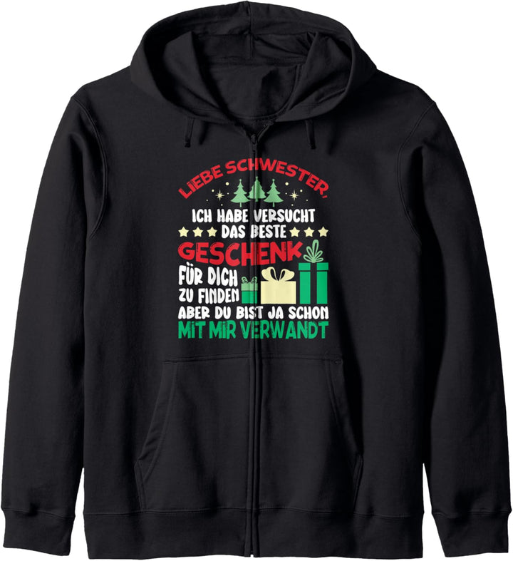 Weihnachts Weihnachten Liebe Schwester Lustig Bescherung Kapuzenjacke