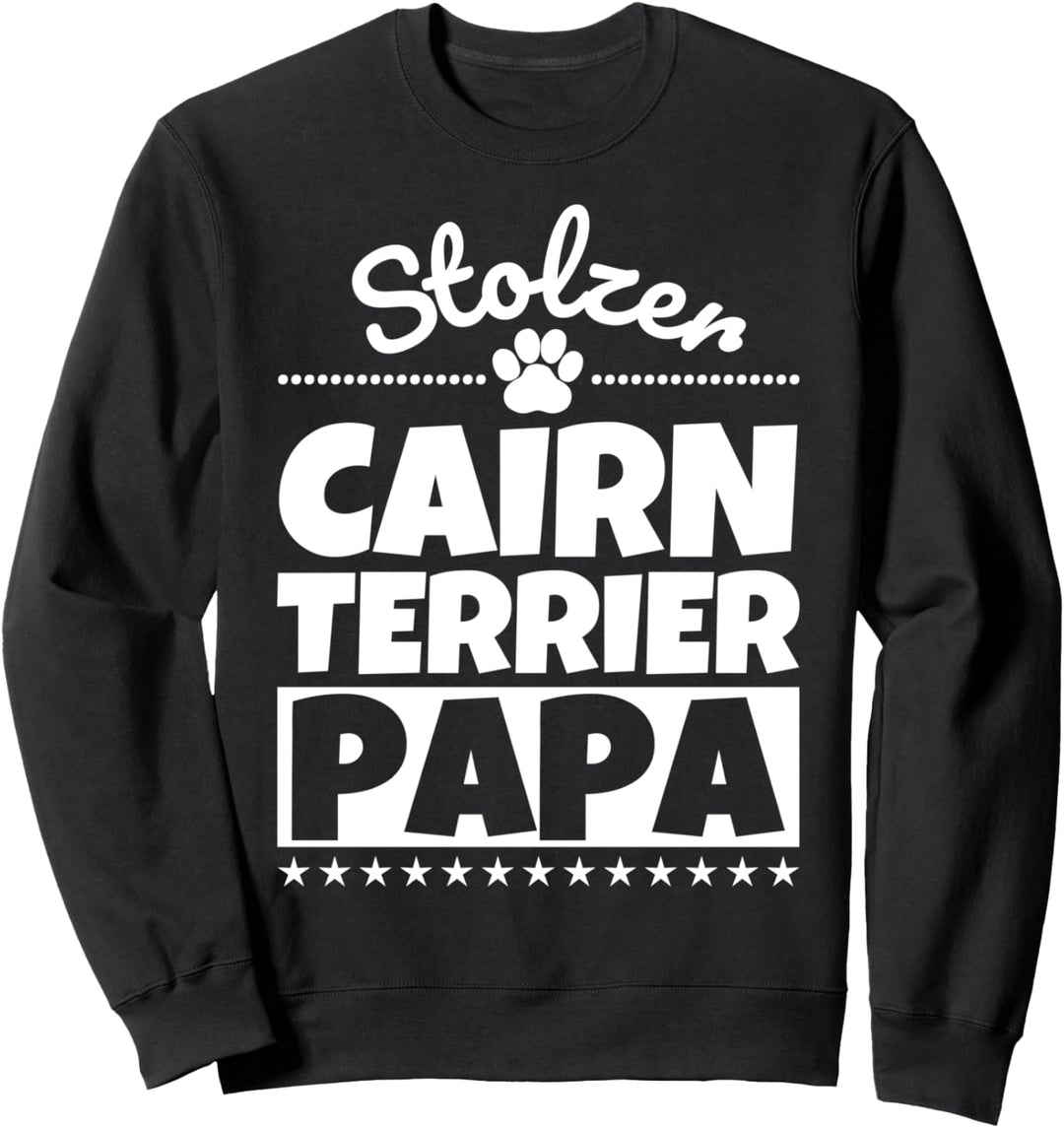 Stolzer Cairn-Terrier Papa Sweatshirt