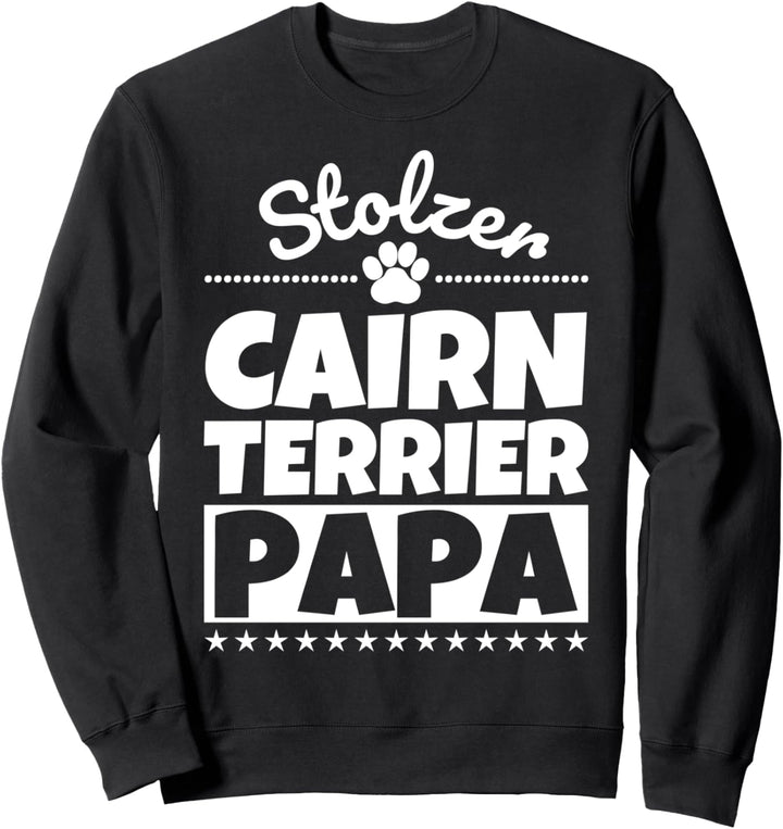Stolzer Cairn-Terrier Papa Sweatshirt