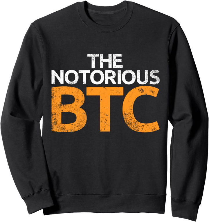 Der berüchtigte BTC Kryptowährung Mining BTC Trader Bitcoin Sweatshirt