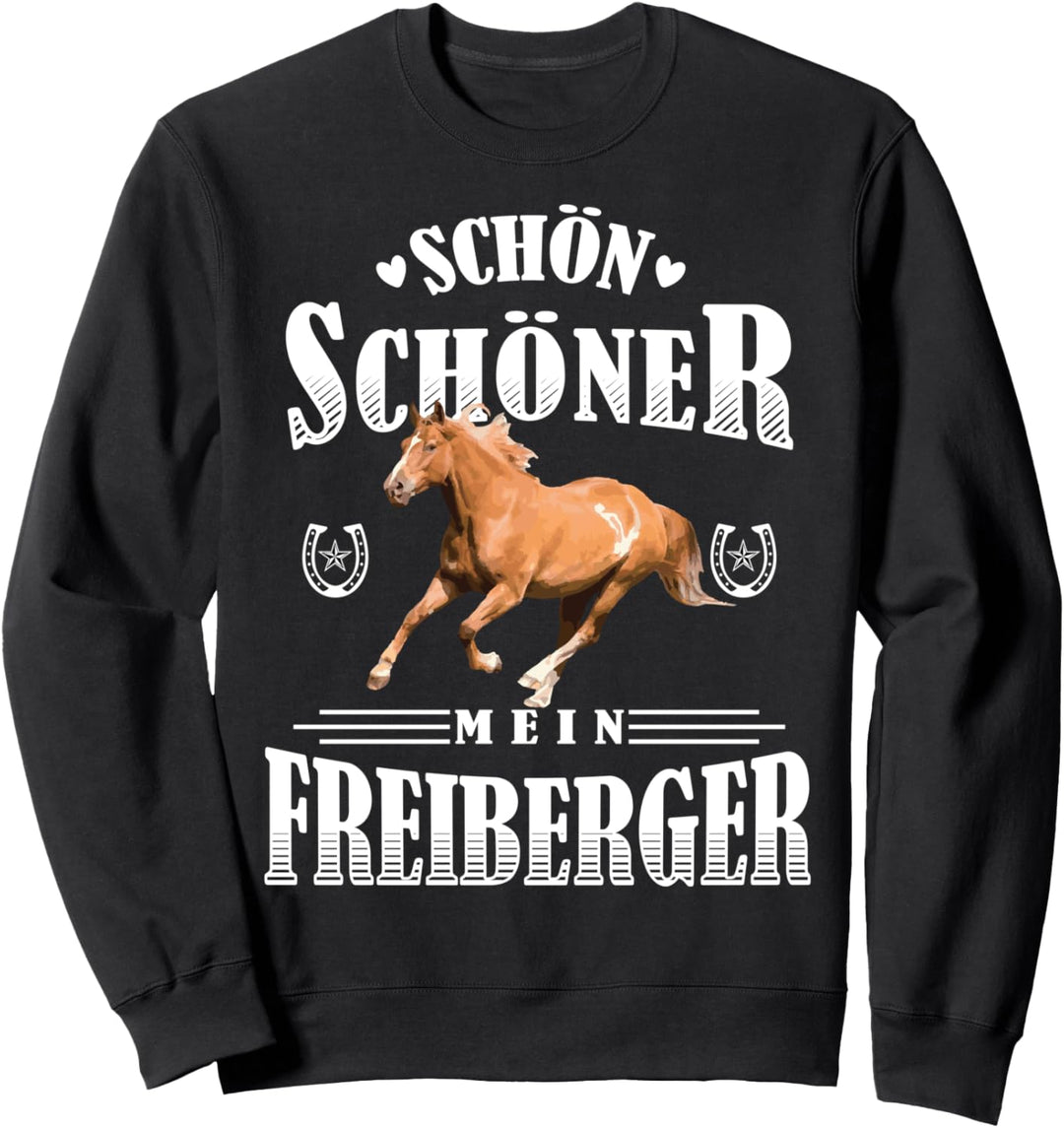 Schön Schöner Mein Freiberger Sweatshirt