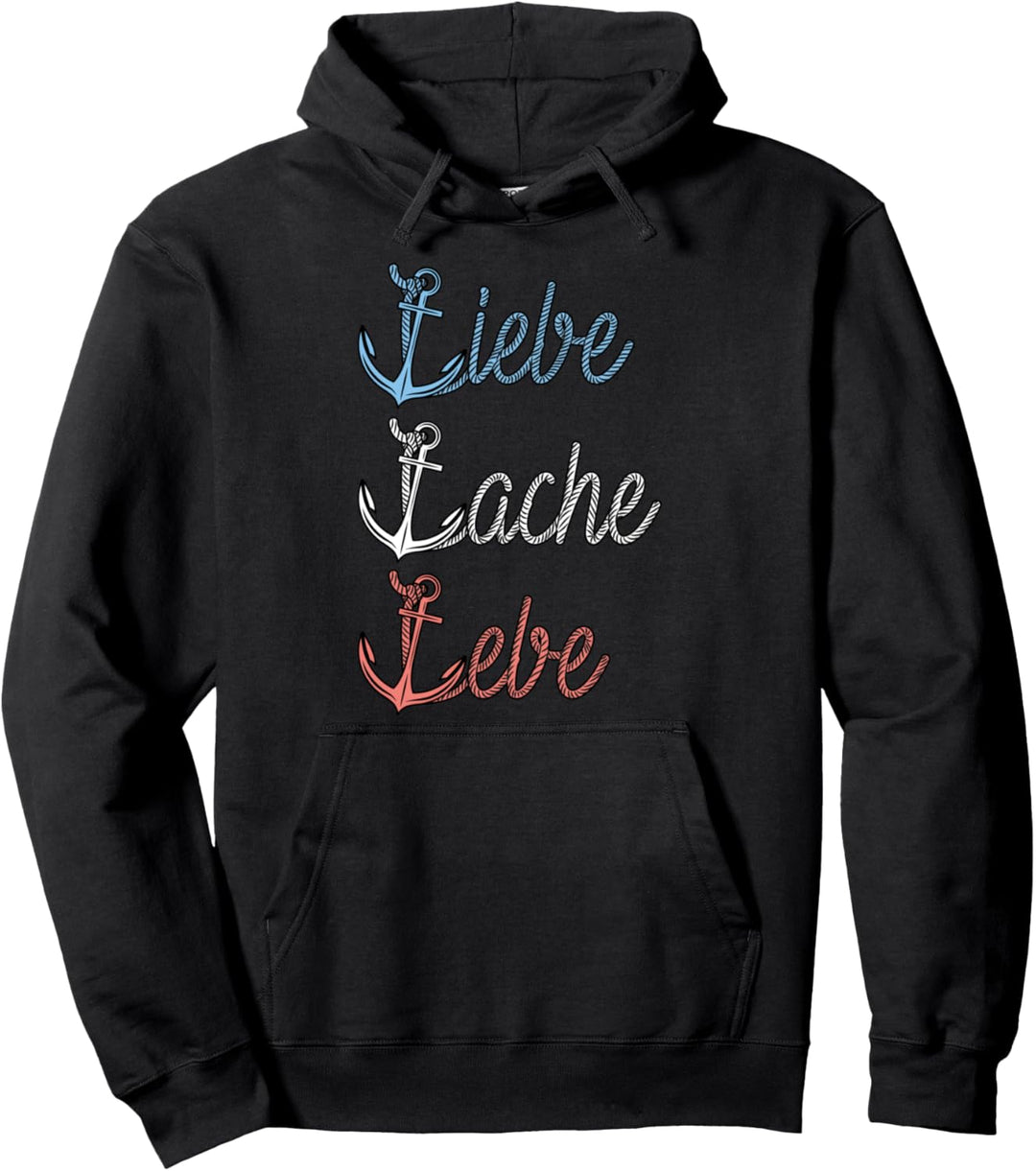 Liebe Lache Lebe Moin Moin Möwe Anker Norddeutschland Pullover Hoodie