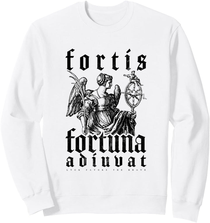 Latein Sprichwort Tapferkeit Glück Fortis Fortuna Adiuvat Sweatshirt