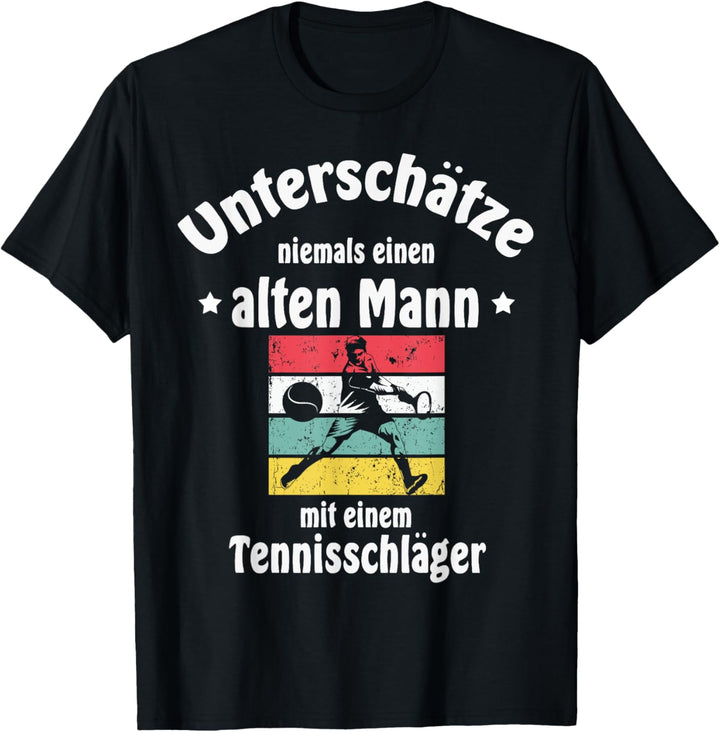 Herren Tennis Tennisschläger Tennisball Pensionär Rentner T-Shirt