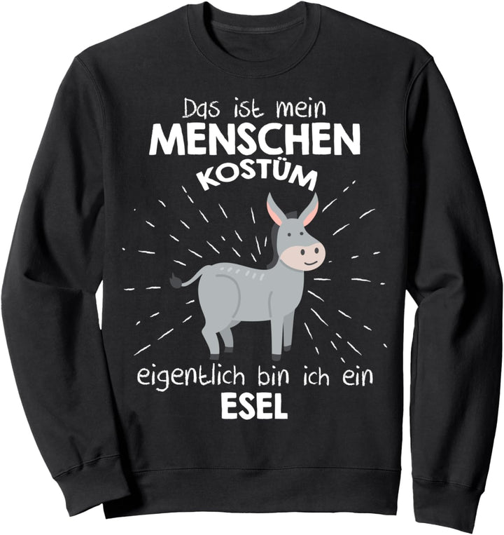 Mein Menschen Kostüm Bin ich ein Esel, Halloween Outfit Sweatshirt
