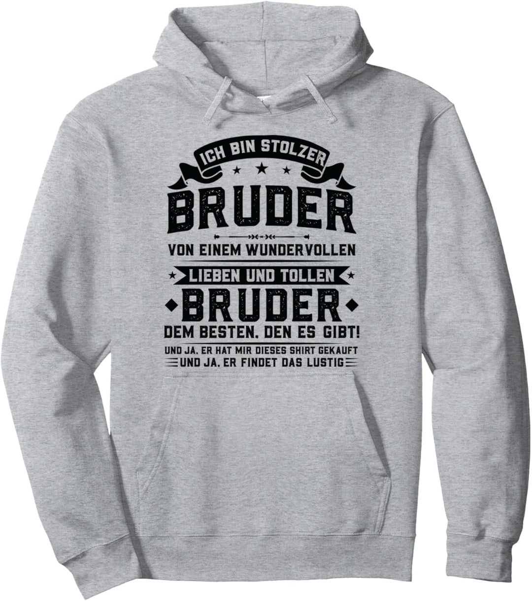 Ich bin stolzer Bruder von einem Bruder Bruder Brüder Pullover Hoodie