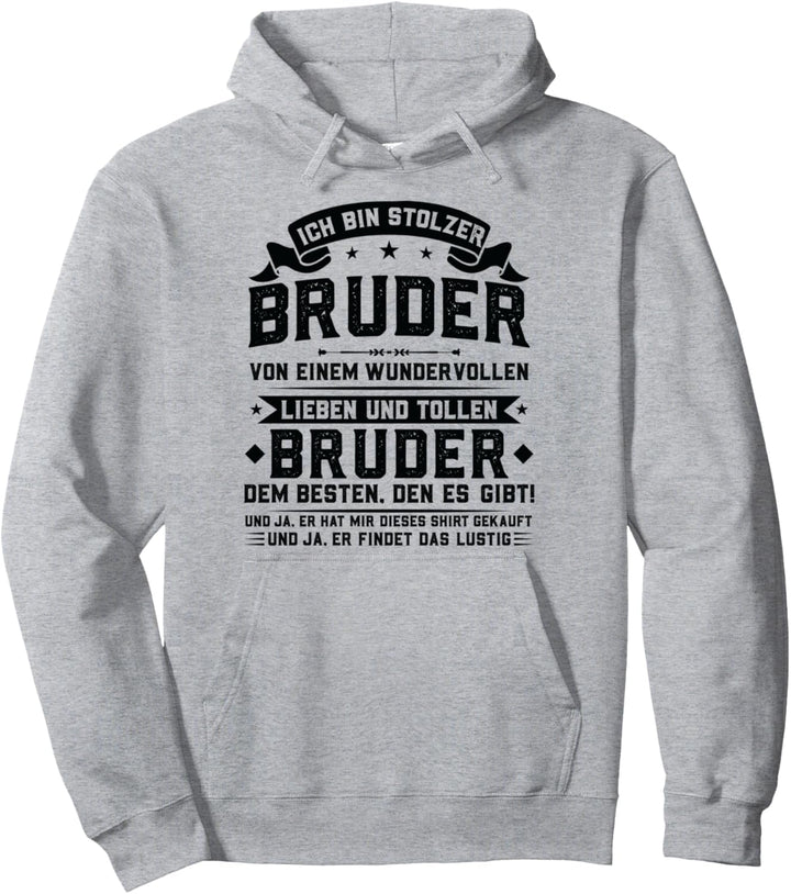 Ich bin stolzer Bruder von einem Bruder Bruder Brüder Pullover Hoodie